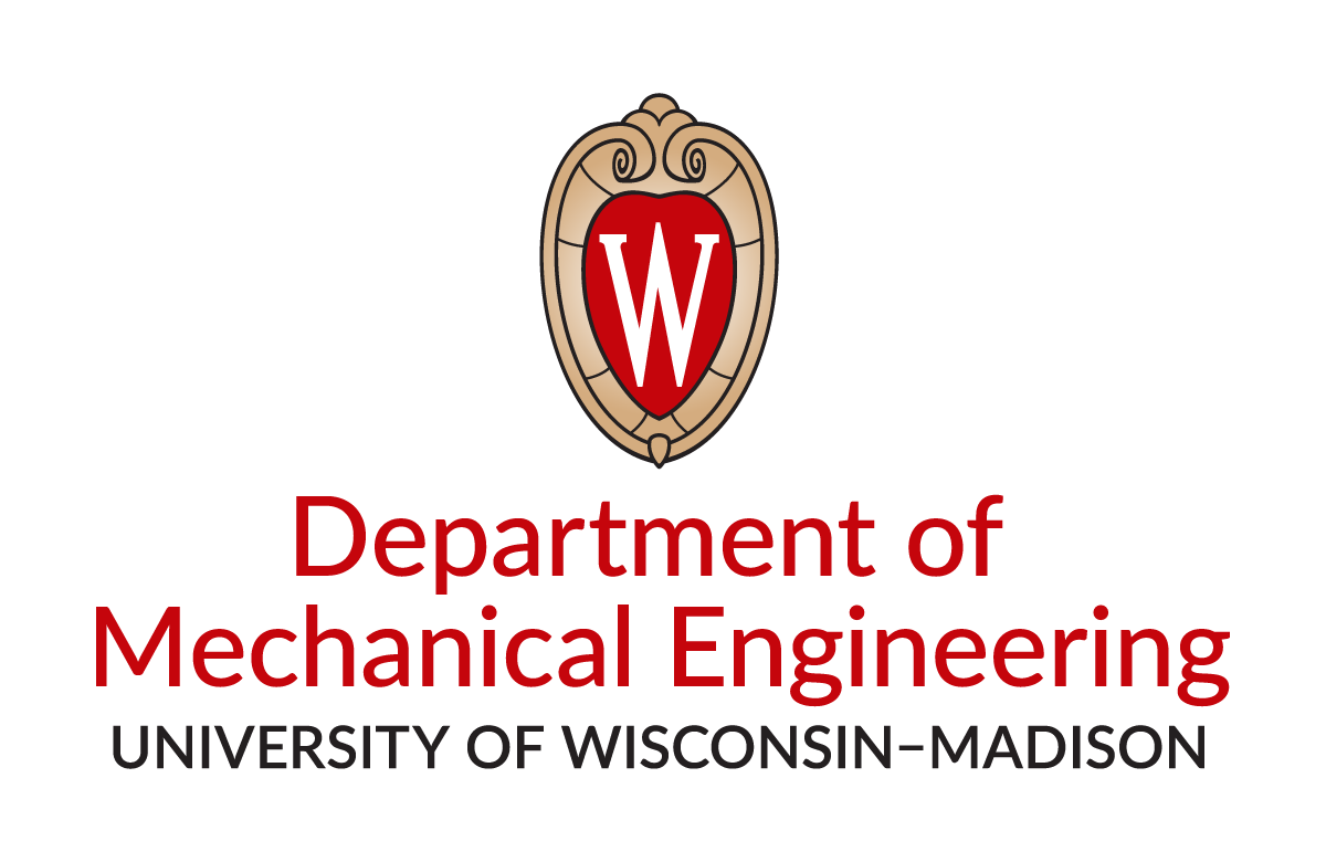 University of Wisconsin-Madison Department of Mechanical Engineering